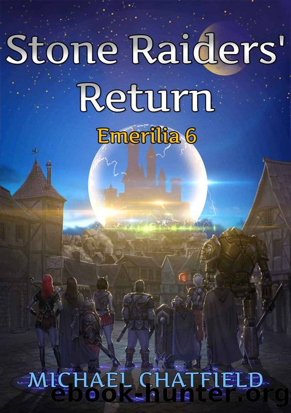 Stone Raiders' Return by Michael Chatfield
