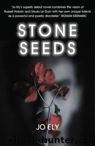 Stone Seeds by Jo Ely