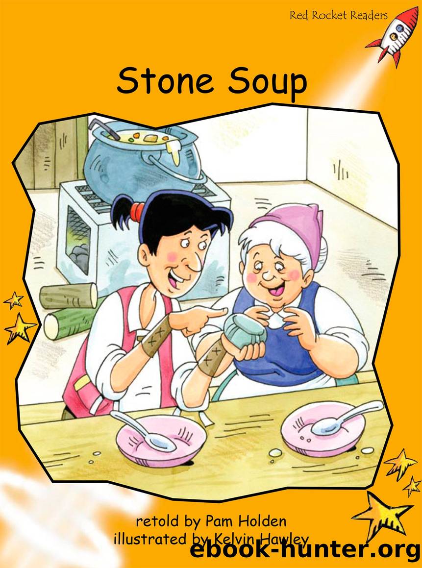 Stone Soup by Pam Holden