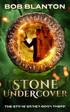 Stone Undercover by Bob Blanton