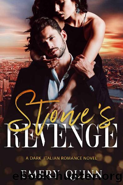 Stone's Revenge: A Dark Italian Romance by Emery Quinn