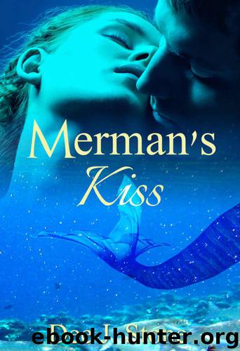 Stone, Dee J - [Merman's Kiss 01] - Merman's Kiss by Dee J. Stone