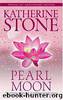 Stone, Katherine by Pearl Moon