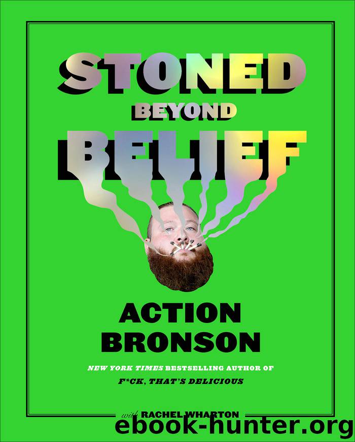 Stoned Beyond Belief by Action Bronson