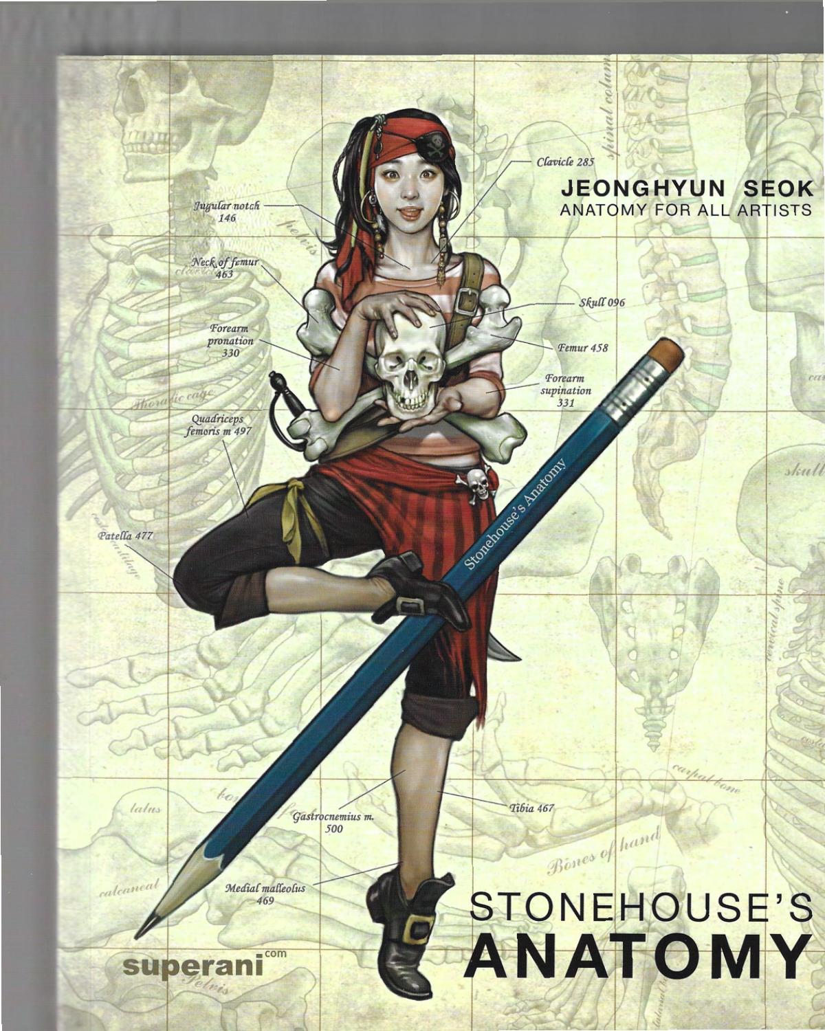 Stonehouse's Anatomy Notes: Anatomy for All Artists by Seok Jung Hyun