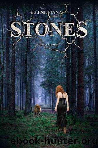 Stones (Italian Edition) by Selene Piana