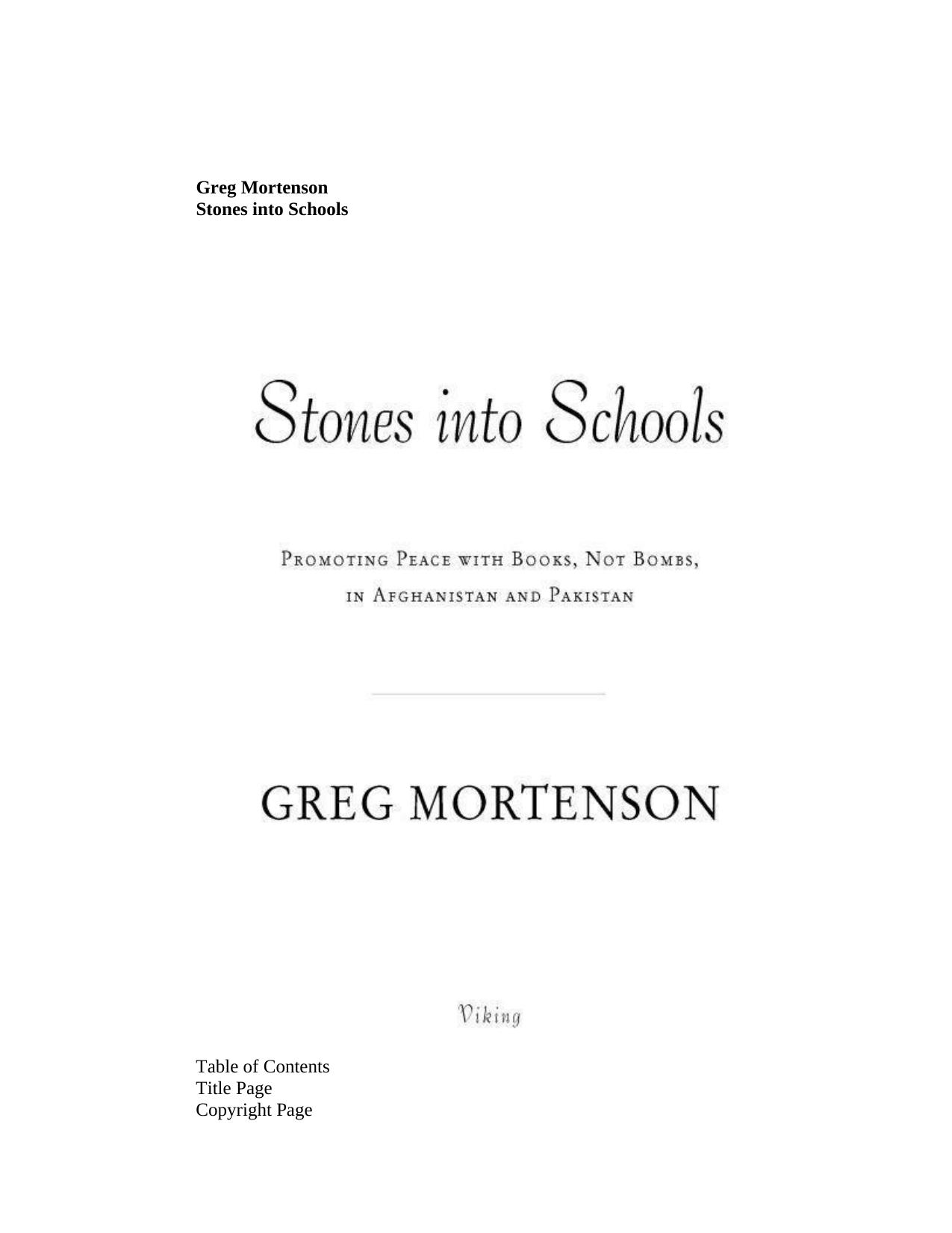 Stones Into Schools: Promoting Peace with Books, Not Bombs, in Afghanistan and Pakistan by Greg Mortenson