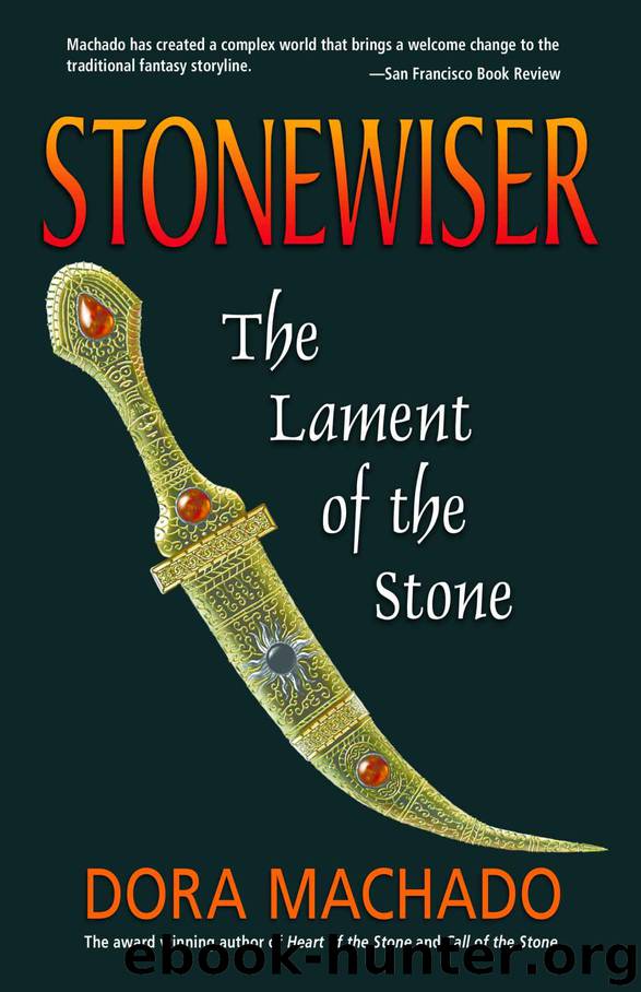 Stonewiser: The Lament of the Stone by Dora Machado