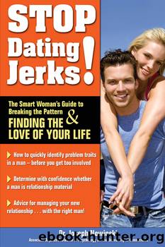 Stop Dating Jerks! by Joseph Nowinski