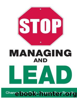 Stop Managing and Lead by David Rye
