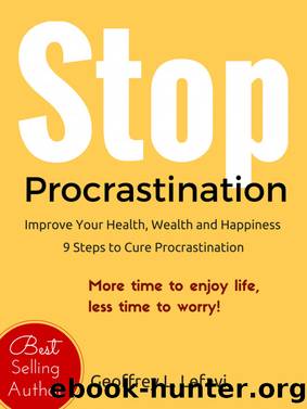 Stop Procrastination by Geoffrey L. Lefavi
