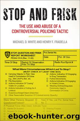 Stop and Frisk by Michael D. White & Henry F. Fradella