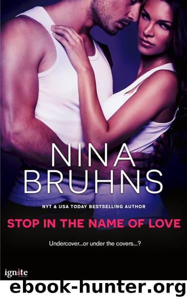 Stop in the Name of Love by Nina Bruhns