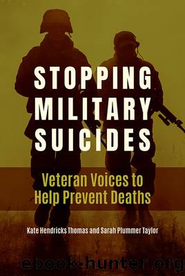 Stopping Military Suicides by Kate Hendricks Thomas