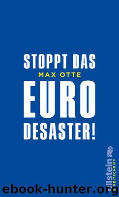 Stoppt das Euro-Desaster! by Max Otte
