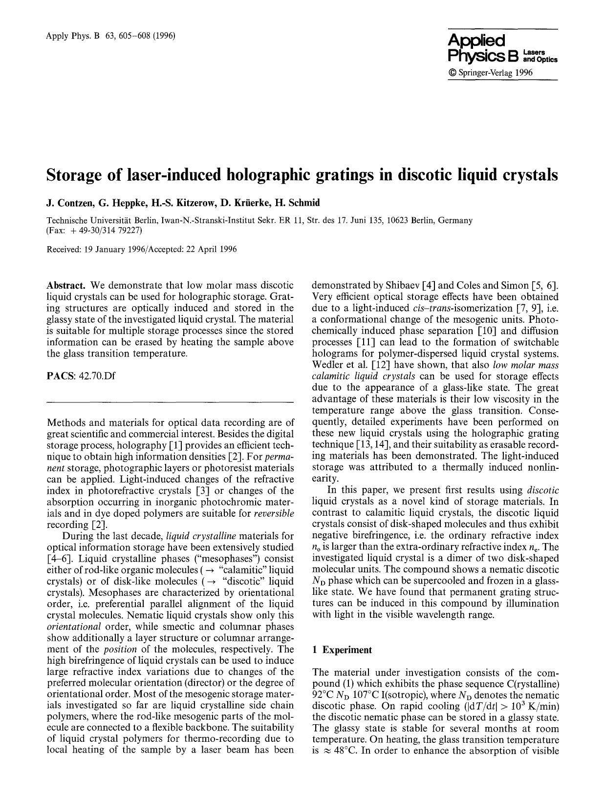 Storage of laser-induced holographic gratings in discotic liquid crystals by Unknown