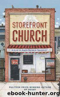 Storefront Church by John Patrick Shanley