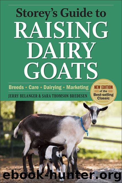 Storey's Guide to Raising Dairy Goats by Jerry Belanger & Sara Thomson Bredesen
