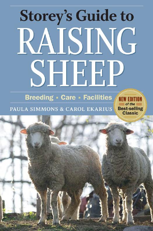 Storey's Guide to Raising Sheep: Breeding, Care, Facilities, 4th Edition by Unknow
