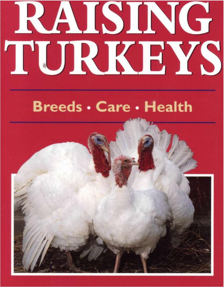 Storey's Guide to Raising Turkeys: Breeds, Care, Health by Leonard S. Mercia