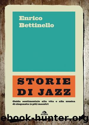 Storie di jazz by Enrico Bettinello;