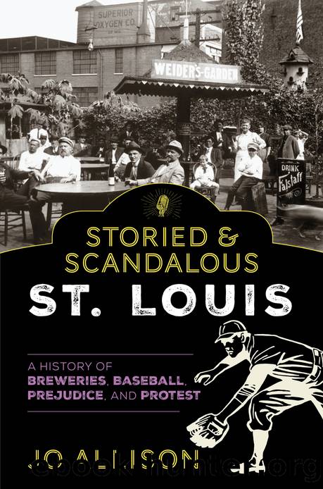 Storied & Scandalous St. Louis by Jo Allison