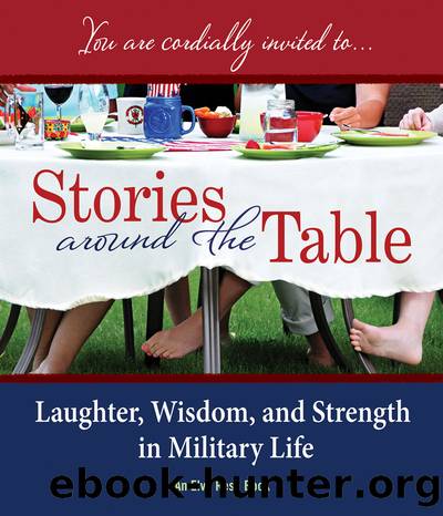 Stories Around the Table by More than 40 military family writers