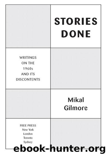 Stories Done by Mikal Gilmore
