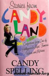 Stories From Candyland by Candy Spelling
