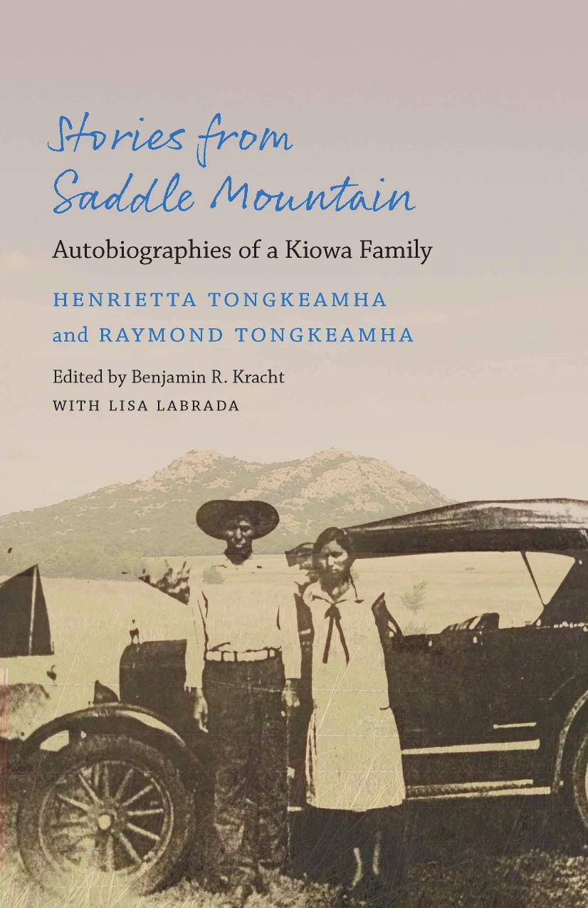 Stories From Saddle Mountain: Autobiographies of a Kiowa Family by unknow