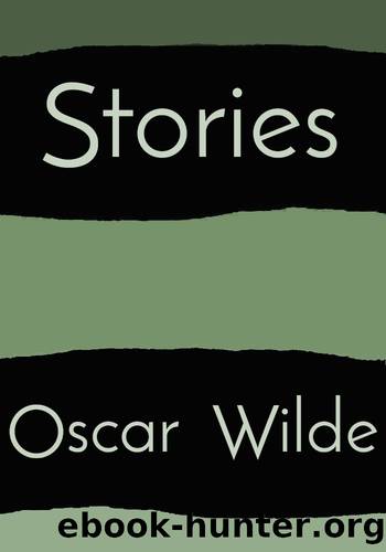 Stories by Wilde Oscar