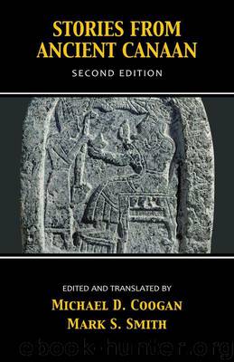 Stories from Ancient Canaan, Second Edition by Michael D. Coogan & Mark S. Smith