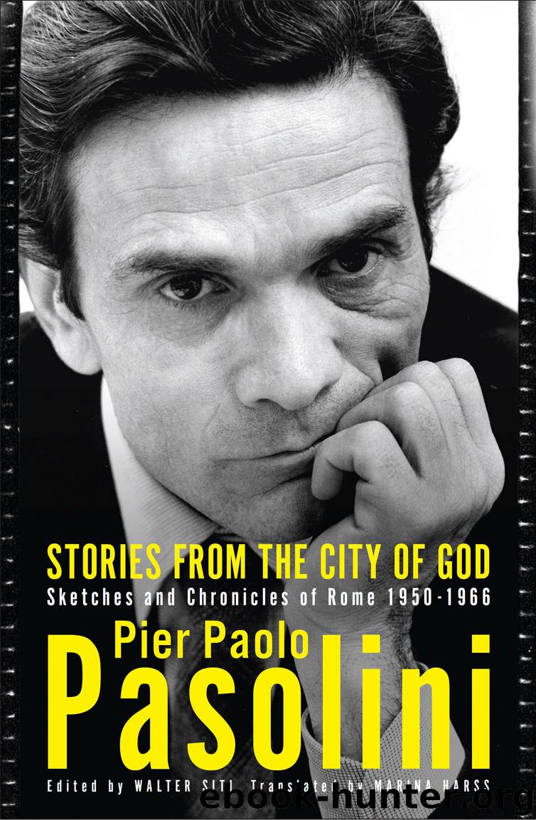 Stories from the City of God by Pier Paolo Pasolini & Walter Siti