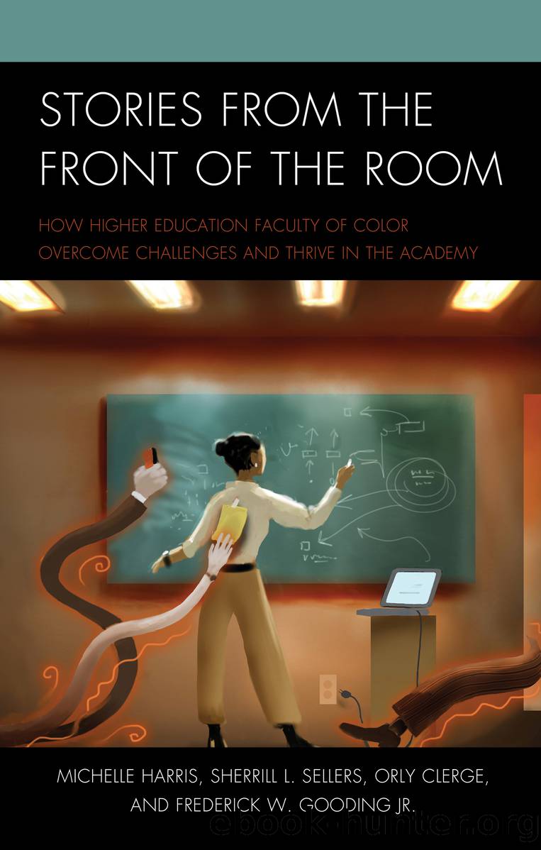 Stories from the Front of the Room by Harris Michelle;Sellers Sherrill L.;Clerge Orly;Gooding Frederick W. Jr.;