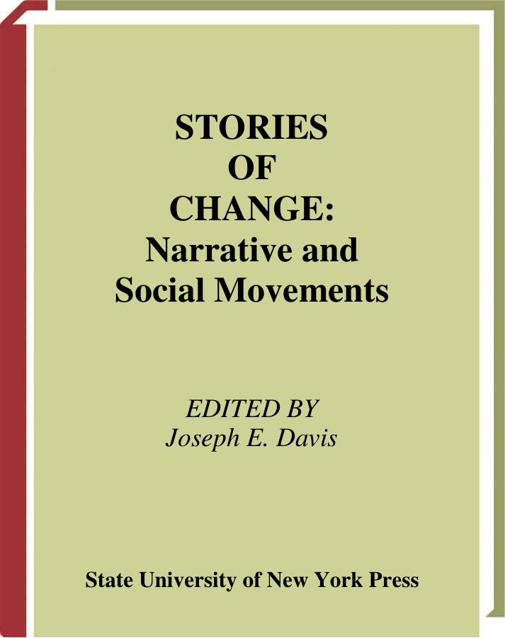 Stories of Change: Narrative and Social Movements by Joseph E. Davis (editor)