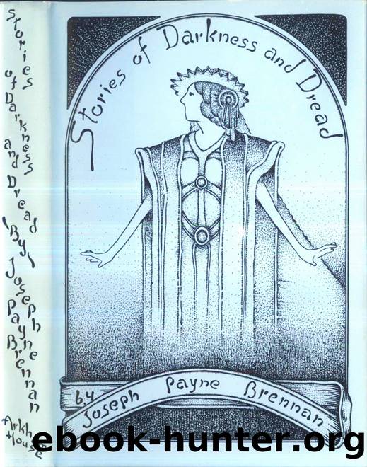 Stories of Darkness and Dread by Brennan Joseph Payne