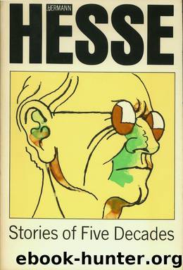 Stories of Five Decades by Hesse Hermann
