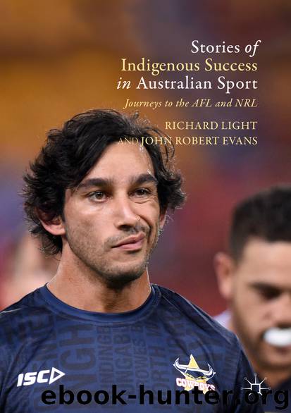 Stories of Indigenous Success in Australian Sport by Richard Light & John Robert Evans