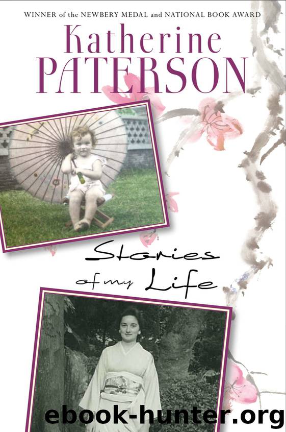 Stories of My Life (9781101620656) by Paterson Katherine