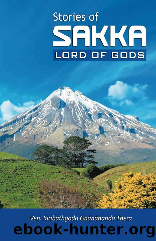 Stories of Sakka, Lord of Gods by Gnanananda Kiribathgoda