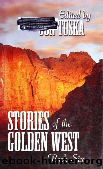 Stories of the Golden West. - Book 6 (2005) by Jon Tuska (Ed.)