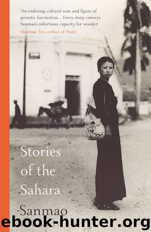 Stories of the Sahara by Sanmao