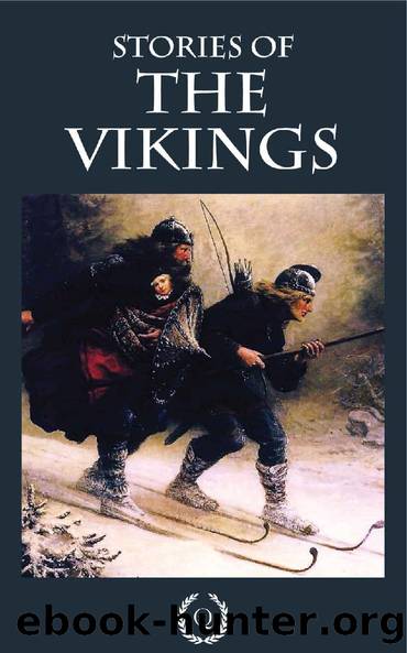 Stories of the Vikings [Illustrated] by Mary MacGregor