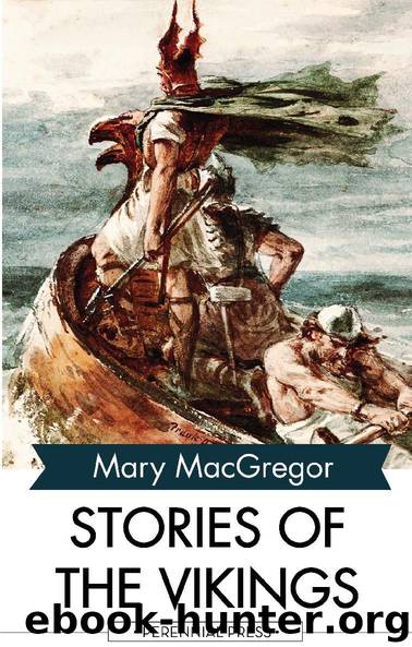 Stories of the Vikings by Mary MacGregor