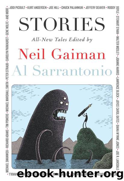 Stories: All-New Tales by Neil Gaiman; Al Sarrantonio