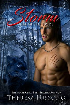 Storm (Rise of the Pride, Book 12) by Theresa Hissong