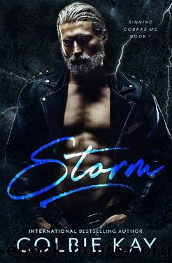 Storm (Sinning Cobras MC Book 1) by Colbie Kay