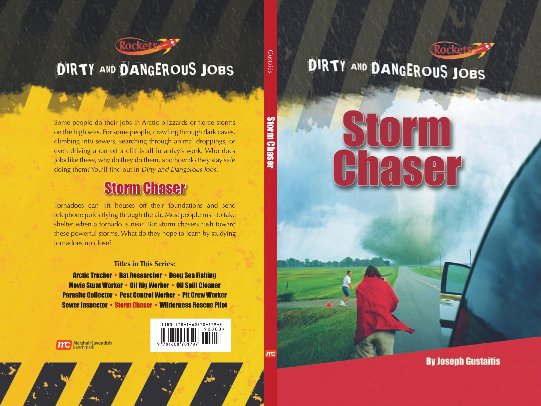 Storm Chaser (Dirty and Dangerous Jobs) by Joseph Gustaitis