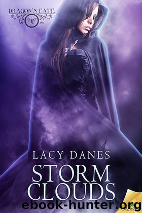 Storm Clouds: Dragon's Fate, Book 3 by Lacy Danes