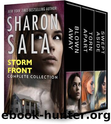 Storm Front Complete Collection: Blown Away ; Torn Apart ; Swept Aside by Sharon Sala